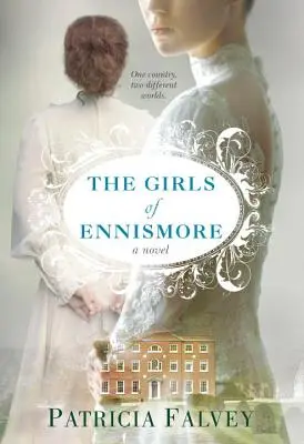 Az ennismore-i lányok - The Girls of Ennismore