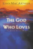 A szerető Isten - The God Who Loves