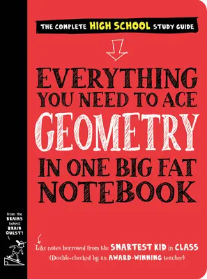 Minden, amire szükséged van a geometria ászához, egy nagy, kövér füzetben - Everything You Need to Ace Geometry in One Big Fat Notebook