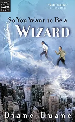 Szóval varázsló akarsz lenni, 1: Az ifjú varázslók sorozat első könyve - So You Want to Be a Wizard, 1: The First Book in the Young Wizards Series