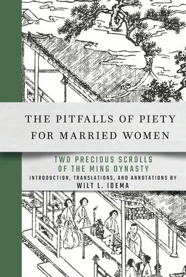 A jámborság buktatói a házas nők számára - The Pitfalls of Piety for Married Women