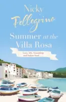 A Villa Rosa nyara - Summer of the Villa Rosa