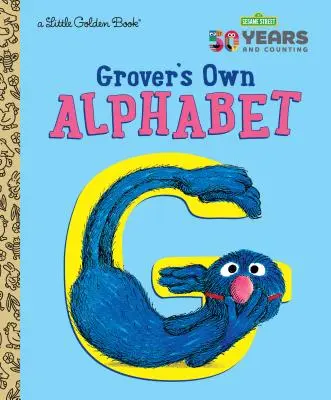 Grover saját ábécéje (Szezám utca) - Grover's Own Alphabet (Sesame Street)