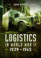 Logisztika a második világháborúban: 1939-1945 - Logistics in World War II: 1939-1945