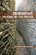 Zimbabwe: A darabok összeszedése - Zimbabwe: Picking Up the Pieces