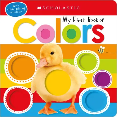 Az első színkönyvem: Scholastic Early Learners (My First) - My First Book of Colors: Scholastic Early Learners (My First)