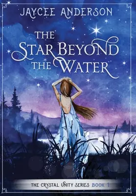 A csillag a vízen túl - The Star Beyond the Water