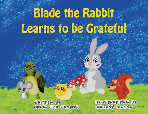 Penge a nyúl megtanul hálás lenni - Blade the Rabbit Learns to be Grateful