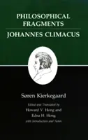 Kierkegaard írásai, VII, 7. kötet: Filozófiai töredékek, avagy a filozófia töredéke/Johannes Climacus, avagy de Omnibus Dubitandum Est. (Kétkötetes) - Kierkegaard's Writings, VII, Volume 7: Philosophical Fragments, or a Fragment of Philosophy/Johannes Climacus, or de Omnibus Dubitandum Est. (Two Book