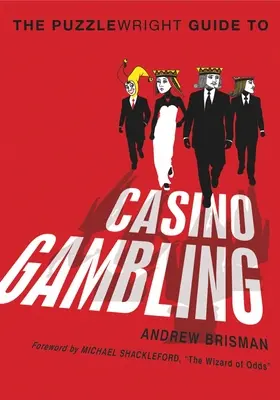 A rejtvényíró útmutatója a kaszinójátékokhoz - The Puzzlewright Guide to Casino Gambling