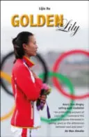 Arany Liliom: Ázsia első vitorlás aranyérmese - Golden Lily: Asia's First Dinghy Sailing Gold Medallist