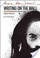 Írás a falon: Mumia Abu-Jamal válogatott börtönbeli írásai - Writing on the Wall: Selected Prison Writings of Mumia Abu-Jamal