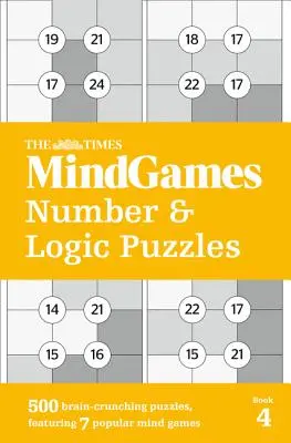 The Times Mindgames szám- és logikai rejtvények: Könyv 4. - The Times Mindgames Number & Logic Puzzles: Book 4