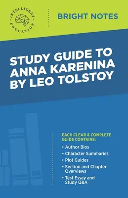 Tanulmányi útmutató Leo Tolsztoj Anna Karenina című művéhez - Study Guide to Anna Karenina by Leo Tolstoy