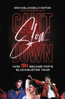 Can't Slow Down: Hogyan lett 1984 a popzene kasszasiker éve? - Can't Slow Down: How 1984 Became Pop's Blockbuster Year