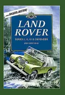 Land Rover: Defender: Series I, II, III & Defender - Land Rover: Series I, II, III & Defender