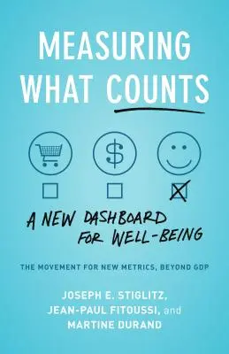 Measuring What Counts: A jólétért folytatott globális mozgalom - Measuring What Counts: The Global Movement for Well-Being