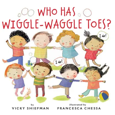 Kinek van kacskaringós lábujja? - Who Has Wiggle-Waggle Toes?