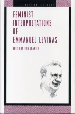 Emmanuel Levinas feminista értelmezései - Feminist Interpretations of Emmanuel Levinas