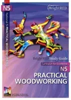 Nemzeti 5 Gyakorlati famegmunkálás tanulmányi útmutató - National 5 Practical Woodworking Study Guide