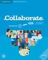 Collaborate Level 1 Workbook English for Spanish Speakers (Együttműködés 1. szintű munkafüzet angolul spanyolul beszélőknek) - Collaborate Level 1 Workbook English for Spanish Speakers