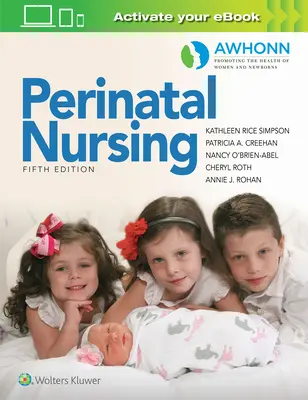 Awhonn's Perinatális ápolás - Awhonn's Perinatal Nursing