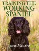 A munkaképes spániel kiképzése - Training the Working Spaniel