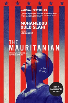 A mauritániai (eredetileg Guantnamói napló címmel jelent meg) - The Mauritanian (Originally Published as Guantnamo Diary)