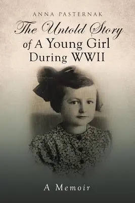 Egy fiatal lány el nem mondott története a második világháború alatt - The Untold Story of a Young Girl During WWII