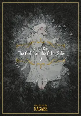 A lány a másik oldalról: Siil, a Rn Vol. 9 - The Girl from the Other Side: Siil, a Rn Vol. 9