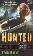 Hunted - The Iron Druid Chronicles (Kronika železného druida) - Hunted - The Iron Druid Chronicles