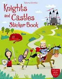 Lovagok és várak matricás könyv - Knights and Castles Sticker Book