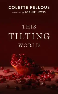 This Tilting World