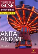 Anita and Me: York Notes for GCSE (9-1) - minden, amire szükséged van a 2021-es értékelésekre és a 2022-es vizsgákra való felkészüléshez, felzárkóztatáshoz és tanuláshoz. - Anita and Me: York Notes for GCSE (9-1) - everything you need to catch up, study and prepare for 2021 assessments and 2022 exams