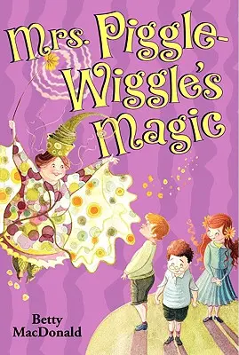 Mrs. Piggle-Wiggle varázslata - Mrs. Piggle-Wiggle's Magic