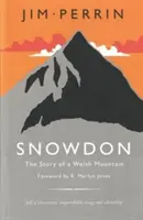 Snowdon - Egy walesi hegy története, The - Snowdon - Story of a Welsh Mountain, The