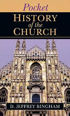 Az egyház zsebtörténete: Az újszövetségi idők története - Pocket History of the Church: A History of New Testament Times