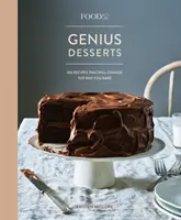 Food52 Genius desszertek: 100 recept, amely megváltoztatja a sütés módját [Sütéskönyv] - Food52 Genius Desserts: 100 Recipes That Will Change the Way You Bake [A Baking Book]