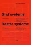 Rácsrendszerek a grafikai tervezésben: Vizuális kommunikációs kézikönyv grafikusok, tipográfusok és háromdimenziós tervezők számára - Grid Systems in Graphic Design: A Visual Communication Manual for Graphic Designers, Typographers and Three Dimensional Designers