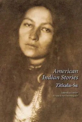 Amerikai indián történetek, második kiadás - American Indian Stories, Second Edition