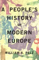 A modern Európa népi története - A People's History of Modern Europe