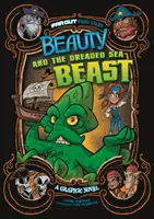 A Szépség és a rettegett tengeri szörnyeteg - Egy képregény - Beauty and the Dreaded Sea Beast - A Graphic Novel