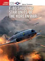 A koreai háború F-80-as Shooting Star egységei - F-80 Shooting Star Units of the Korean War