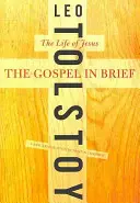 Az evangélium röviden: The Life of Jesus - The Gospel in Brief: The Life of Jesus