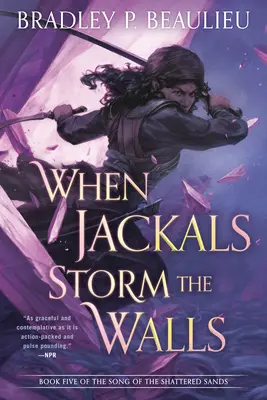 Amikor a sakálok megrohamozzák a falakat - When Jackals Storm the Walls