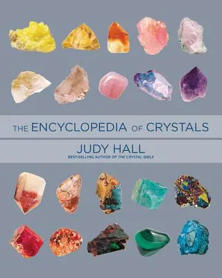 A kristályok enciklopédiája, átdolgozott és kibővített kiadásban - Encyclopedia of Crystals, Revised and Expanded