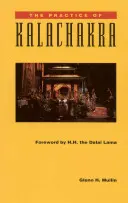 A Kalachakra gyakorlata - The Practice of Kalachakra