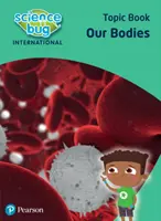 Science Bug: Testünk Témakönyv - Science Bug: Our bodies Topic Book