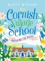 Cornish Village School - A szabályok megszegése - Cornish Village School - Breaking the Rules