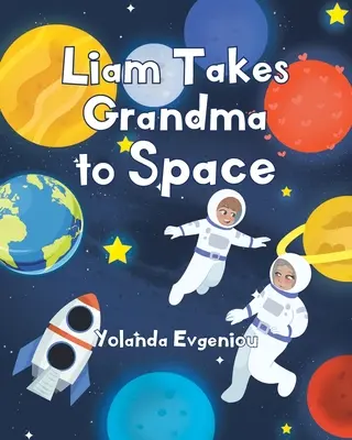 Liam elviszi a nagymamát az űrbe - Liam Takes Grandma to Space